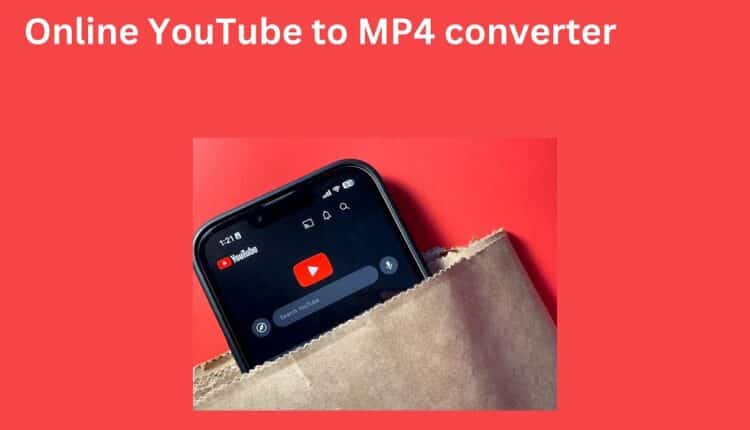 YouTube to MP4 converter