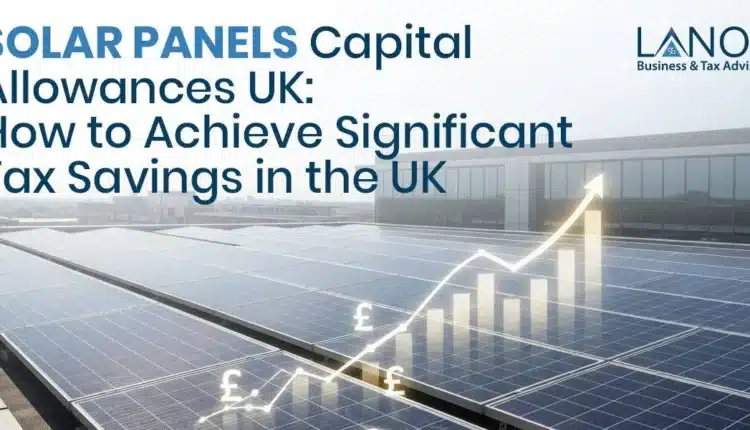 Solar-Panel-Capital-Allowances-UK-How-to-Achieve-Significant-Tax-Savings-in-the-UK