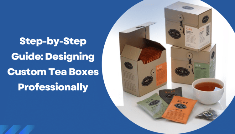 Custom Tea Boxes