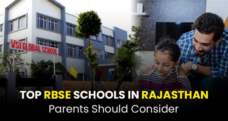 Top RBSE Schools in Rajasthan Parents Should Consider